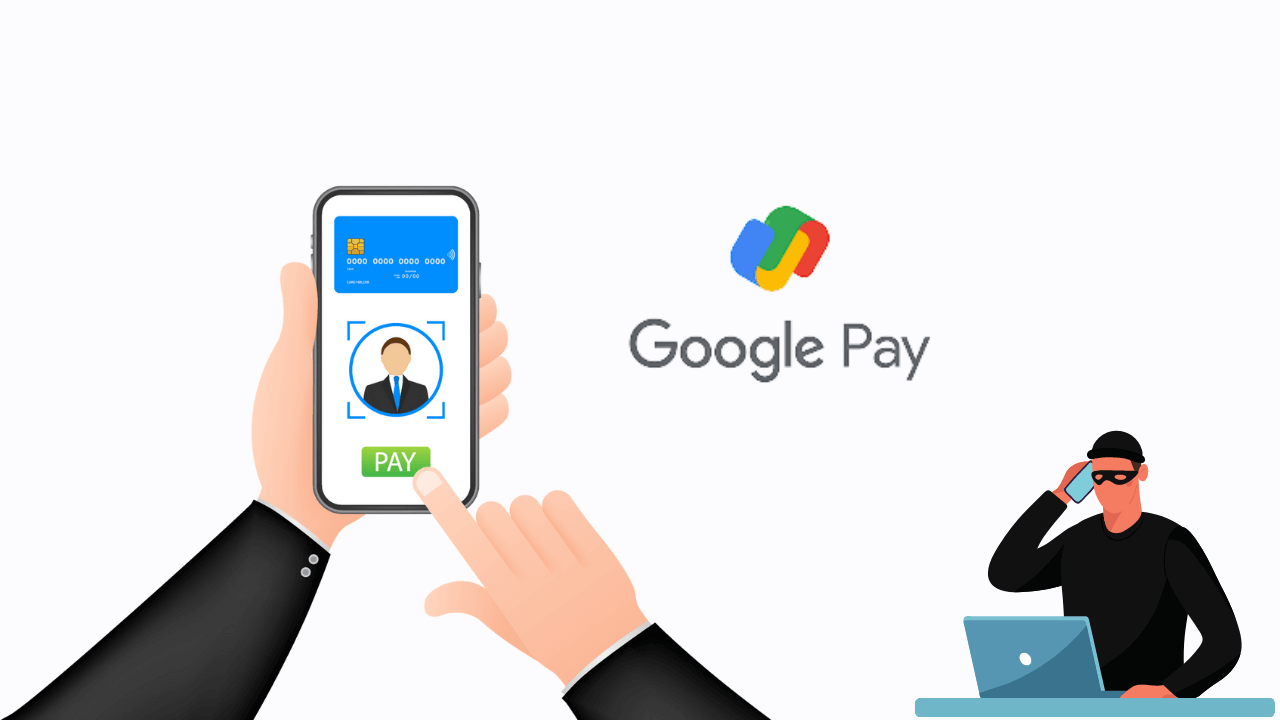 What are Google Pay Frauds